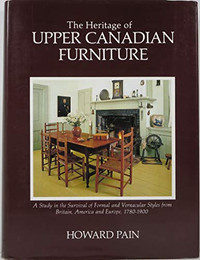 The Heritage of Upper Canadian Furniture