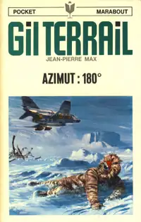 GIL TERRAIL AZIMUT : 180 JEAN-PIERRE MAX 1968 EXCELLENT ÉTAT