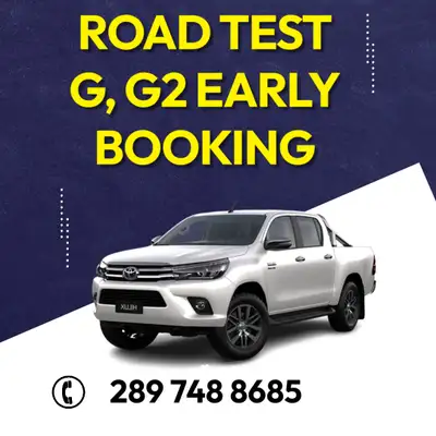 ROAD TEST EARLY(ASAP) G2/G BOOKING, DRIVE CLASSES, View more
