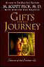 GIFTS FOR THE JOURNEY by M SCOTT PECK