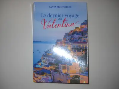 Santa Montefiore / Le dernier voyage du Valentina, View more