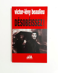 Essai - Victor-Lévy Beaulieu - Désobéissez ! - Format moyen
