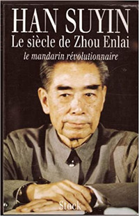 Le siècle de Zhou Enlai, Le mandarin révolutionnaire Han Suyin