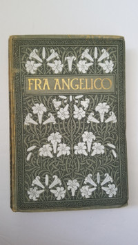 VTG Fra Angelico by Langton Douglas 1902 (120+ years old book)