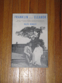 Franklin and Eleanor (Roosevelt) by Hazel Rowley