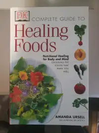 DK Complete Guide To Healing Foods Hardcover Book 