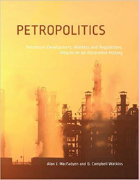 Petropolitics - Petroleum Markets & Regulations, Alberta as an..