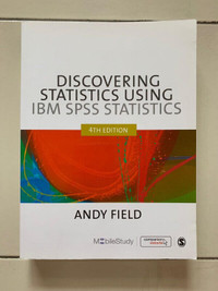 Discovering Statistics Using IBM SPSS, 4th Edition by Andy Field
