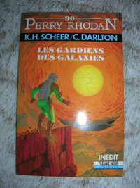 PERRY RHODAN # 90 LES GARDIENS DES GALAXIES K.H. SCHEER / C. DAR