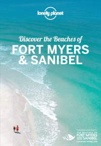 Discover the Beaches of Fort Myers and Sanibel, 2019 Edition
