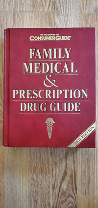 Consumer Guide Family Medical & Prescription Drug Guide