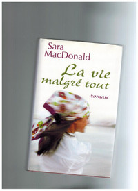 livre La Vie malgré tout par Sara MacDonald