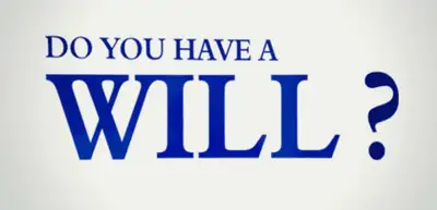 DO YOU HAVE A WILL? , View more