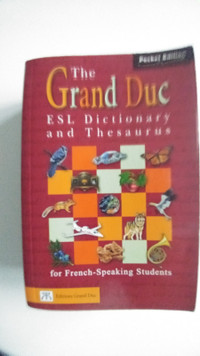 The Grand Duc. ESL Dictionary and Thesaurus.
