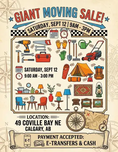 Join us for a massive multi-item moving sale at 49 Coville Bay NE in Calgary on Saturday, September...