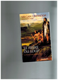 roman Le Frère du loup par Megan Lindhom