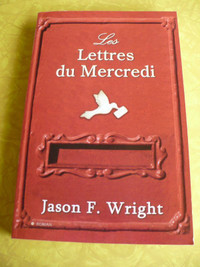 LES LETTRES DU MERCREDI ( JASON F.WRIGHT )