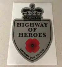 Collectible 401 Highway of Heroes. 3M superior quality sticker. 