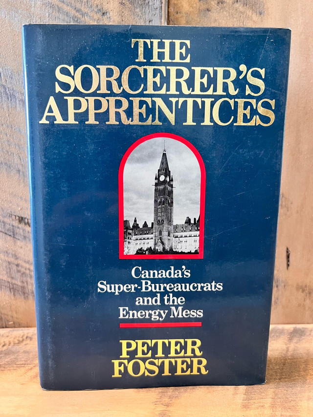 1st Publication of Peter Foste’s The Sorcerer's Apprentices Book in Non-fiction in Ottawa