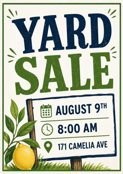 Yard Sale - 171 Camelia Ave - Sunday August 9 - 8:00 am, View more