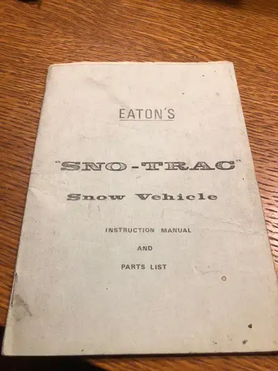 Very rare Eatons Sno-Trac manual from what I believe 65 or 66—Ive never seen another in my last 50 y...