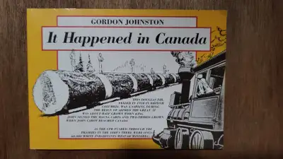 It Happened in Canada by Gordon Johnston, View more