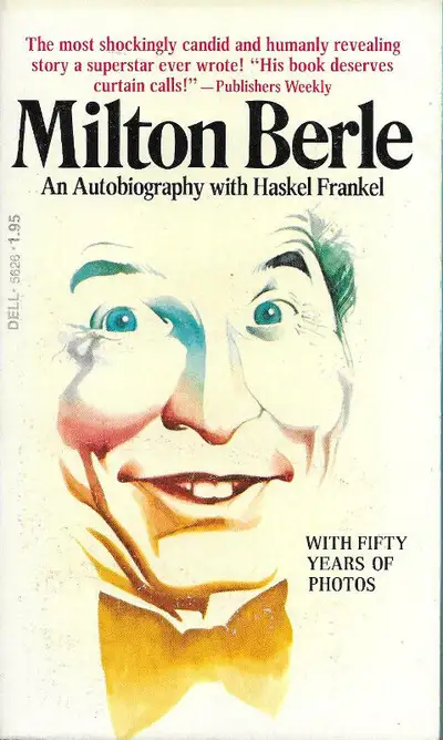 MILTON BERLE: AN AUTOBIOGRAPHY with Haskel Frankel 1975 Dell 1st, View more