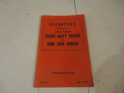 1946 Ford Light Duty and One Ton Truck Operators Manual. Brand New quality Re-issue from USA. See Pi...