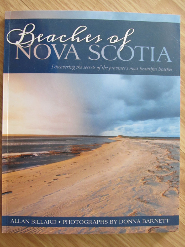 BEACHES OF NOVA SCOTIA by Allan Billard - 2015 Signed in Non-fiction in City of Halifax