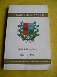 REGARDS SUR MA VILLE SAINT-BASILE-LE-GRAND 1871-1993