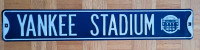 Yankee Stadium 3 Ft Long Metal Street Sign