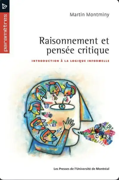 Raisonement et pensée critique (Martin Montminy), View more