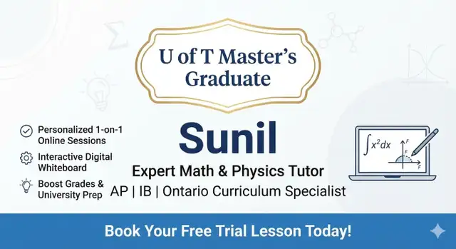 Math & Physics Tutor (U of T Master's Graduate) – 1-on-1 Online