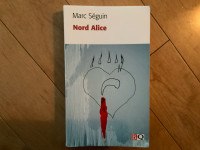Roman NORD ALICE de Marc Séguin
