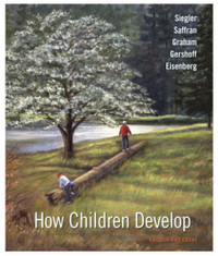 How Children Develop 6th Edition Textbook PSY210 SIEGLER