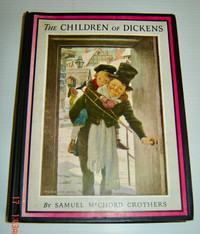 Antique  "The Children of Dickens" by S.M. Crothers - 1942