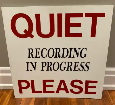 PRICE REDUCED !!! NOW ONLY $300 !!! Professional recording studio sign. Quiet Recording In Progress...