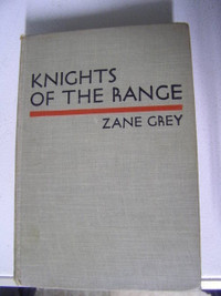 Zane Grey - Knights Of The Range