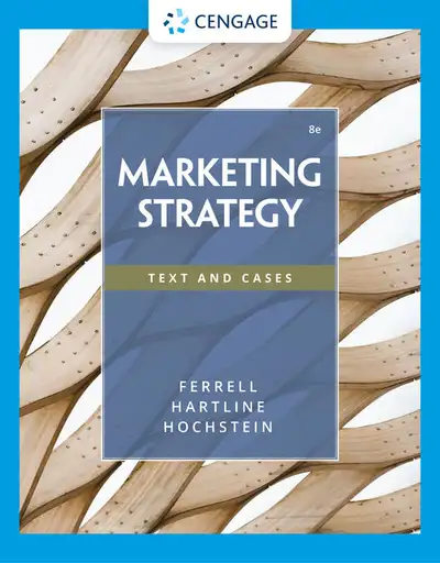Marketing Strategy 8E Ferrell 9780357516300, View more