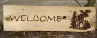 HANDCRAFTED WOODBURNED WELCOME SIGN WITH MOOSE AND PINE