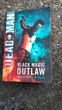 Dead man black magic outlaw book one
