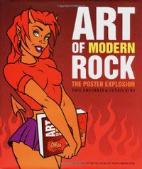 Art of Modern Rock -The Poster Explosion Hardcover  Book