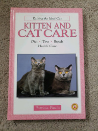 Raising the Ideal Cat (Kitten and Cat Care) Hard cover