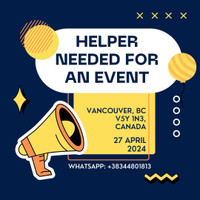 HELPER NEEDED FOR AN EVENT IN VANCOUVER