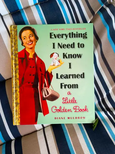 Book- "Everything I need to Know I Learned From A Little Golden, View more
