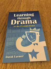Learning through Drama Primary Years David Farmer Book Theatre