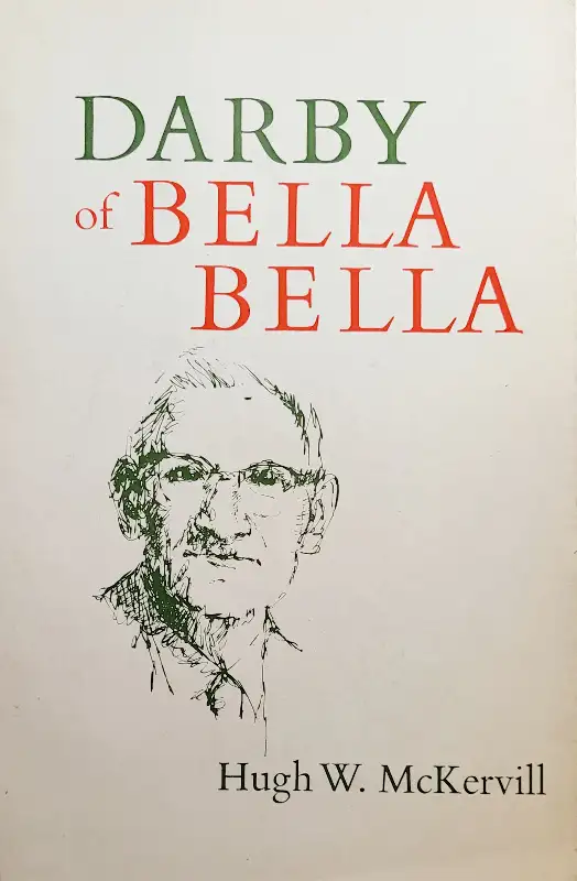 Darby of Bella Bella (Wo-Ya-La) - first edition in Non-fiction in Barrie - Image 2