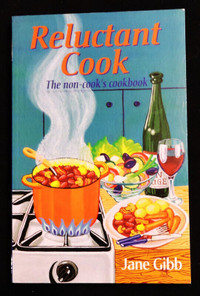 The Reluctant Cook - Cookbook