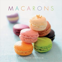Macarons, Hardcover by Bérengère Abraham, 2011
