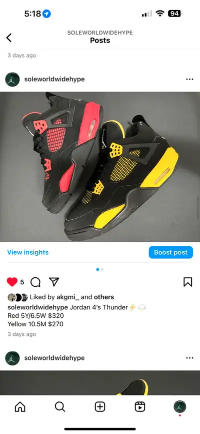 Jordan 4 Thunder Red 6.5W $320 Jordan 4 Thunder Yellow 10.5M $270 IG: @SoleWorldWideHype 80+REFERENC...